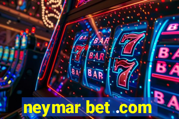 neymar bet .com